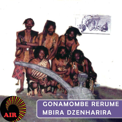 アルバム/Gonamombe Rerume/Mbira  Dzenharira