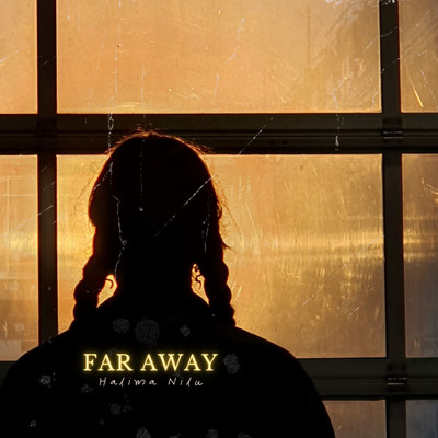 シングル/Far Away/Halima Nilu