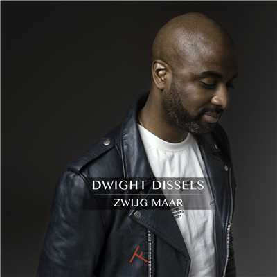 アルバム/Zwijg Maar/Dwight Dissels