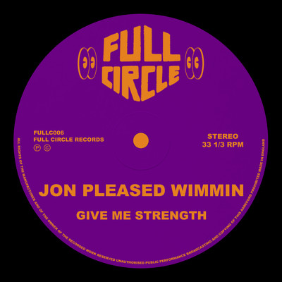 Give Me Strength/Jon Pleased Wimmin