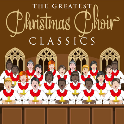 アルバム/The Greatest Christmas Choir Classics/Various Artists