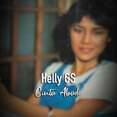 アルバム/Cinta Abadi/Helly GS