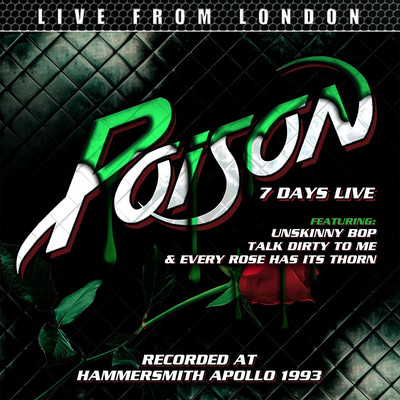 Every Rose Has Its Thorn (Live)/Poison