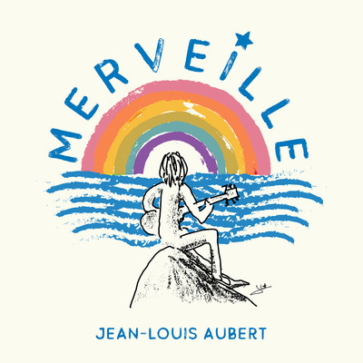 Merveille/Jean-Louis Aubert