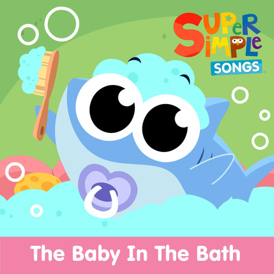 シングル/The Baby in the Bath (Finny the Shark) [Sing-Along]/Super Simple Songs, Finny the Shark