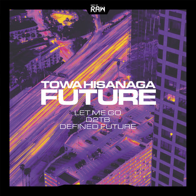 FUTURE/Towa Hisanaga