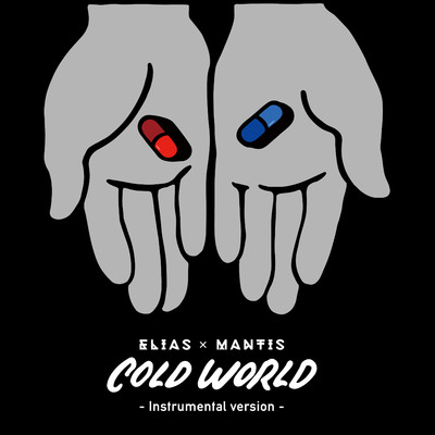 Cold World 〜intro〜 [Instrumental]/ELIAS x MANTIS