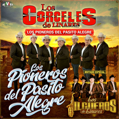 アルバム/Los Pioneros del Pasito Alegre/Los Corceles de Linares
