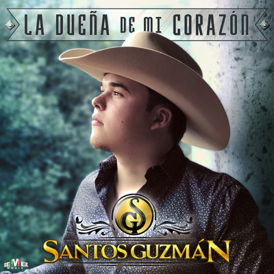 シングル/La Duena de Mi Corazon/Santos Guzman