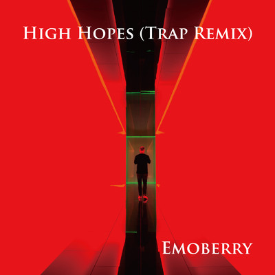 シングル/High Hopes (Trap Remix)/Emoberry