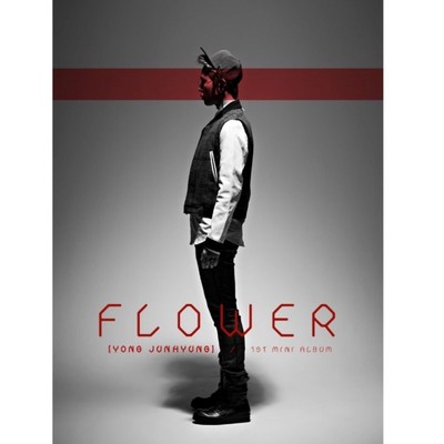 アルバム/Flower/YONG JUN HYUNG