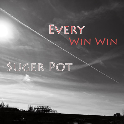 Every Win Win/Suger Pot