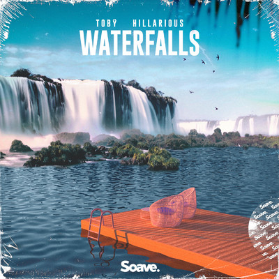Waterfalls/Toby & HILLArious