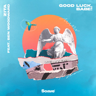 シングル/Good Luck, Babe！ (feat. Ben Woodward)/Zita