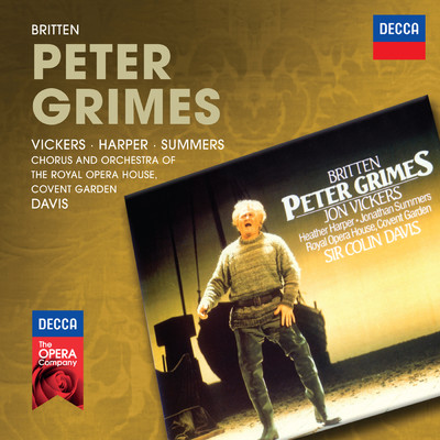 Britten: Peter Grimes, Op. 33 ／ Prologue - Interlude I: On the beach/コヴェント・ガーデン王立歌劇場管弦楽団／サー・コリン・デイヴィス
