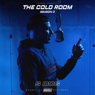The Cold Room - S3-E6 (Explicit)/S Dog／Tweeko／Mixtape Madness