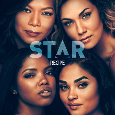 シングル/Recipe (featuring Keke Palmer／From “Star” Season 3)/Star Cast