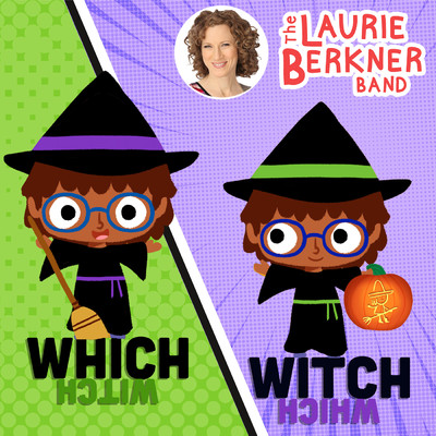 Which Witch/The Laurie Berkner Band