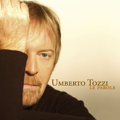 アルバム/Le parole/Umberto Tozzi