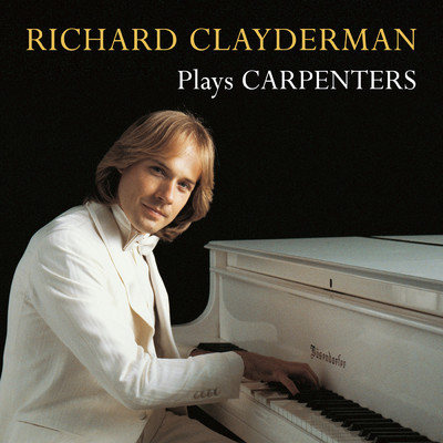 アルバム/リチャード・クレイダーマン・カーペンターズを弾く/リチャード・クレイダーマン