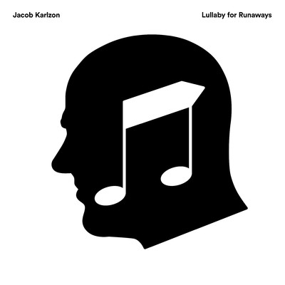 Lullaby for Runaways (feat. Mathias Eick)/Jacob Karlzon