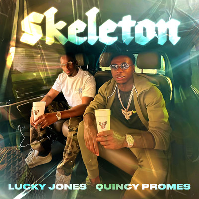 Skeleton/Lucky Jones & Quincy Promes