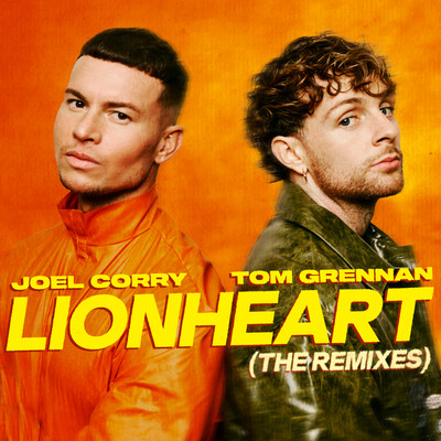シングル/Lionheart (Cedric Gervais Remix)/Joel Corry & Tom Grennan