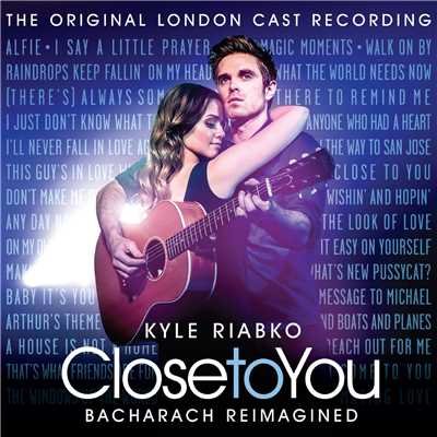 Daniel Bailen & 'Close To You' Original London Cast