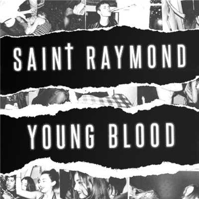 シングル/Never Let You Go/Saint Raymond
