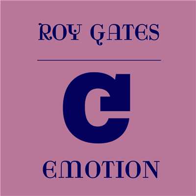 シングル/Emotion/Roy Gates