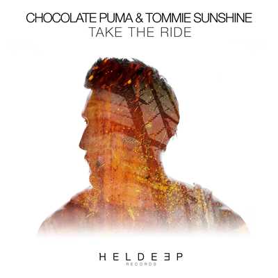 シングル/Take The Ride/Chocolate Puma & Tommie Sunshine
