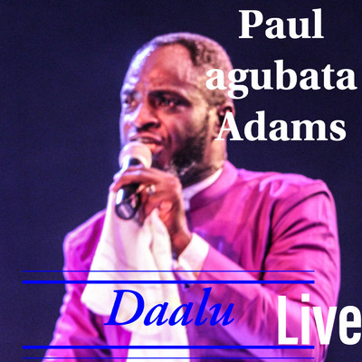 アルバム/Daalu (Live)/Paul agubata Adams