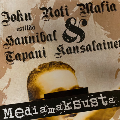 Hannibal & Joku Roti Mafia