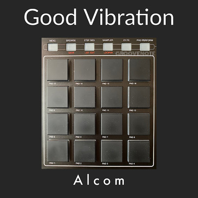 シングル/good vibration/Alcom