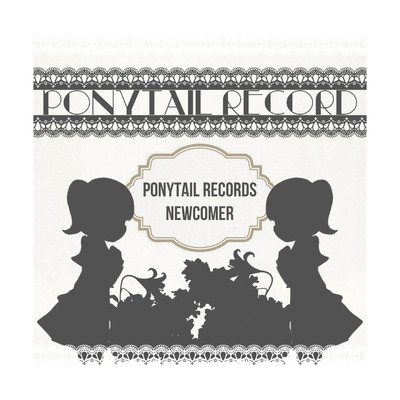 Ponytail Record Newcomer/Ponytail Record