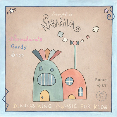 シングル/Nomudara's Candy Shop - Storyteller Nabarava/Dianus King