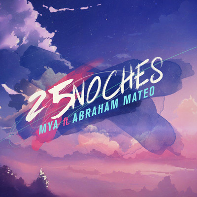 シングル/25 NOCHES feat.Abraham Mateo/マイア