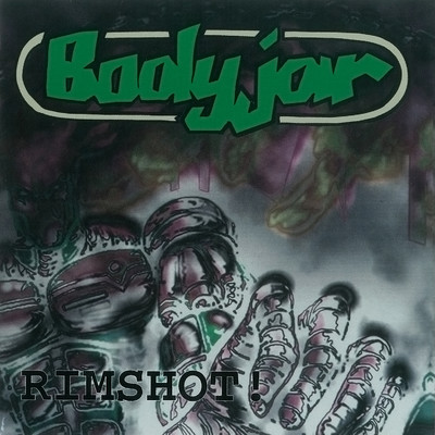 アルバム/Rimshot！/Bodyjar