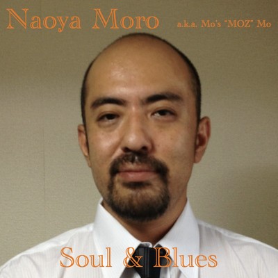 Soul & Blues/Naoya Moro