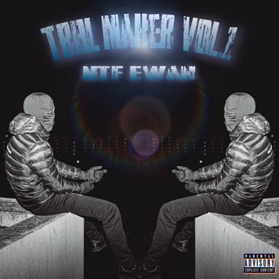 Trbl Maker (feat. Laid B & Kampf)/NTF Ewan