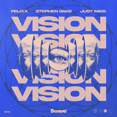 シングル/Vision/Stephen Oaks, Just Mike & Felixx