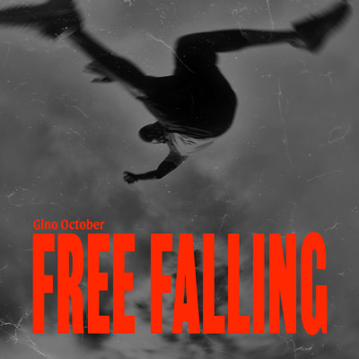 シングル/Free Falling (Explicit)/Gino October
