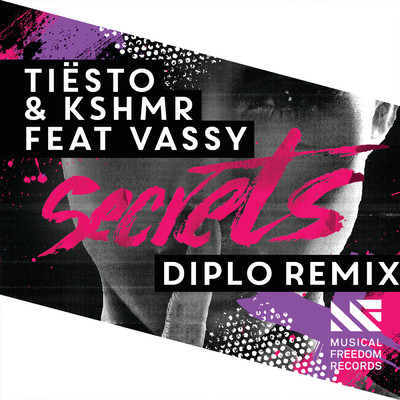シングル/Secrets (featuring VASSY／Diplo Remix)/ティエスト／カシミア