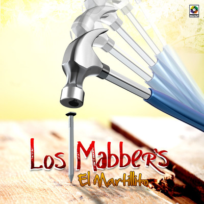 El Martillito/Los Mabber's