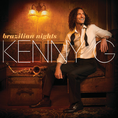 アルバム/Brazilian Nights (Deluxe Edition)/Kenny G