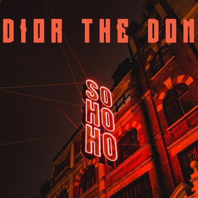 SoHoHo/DiorTheDon