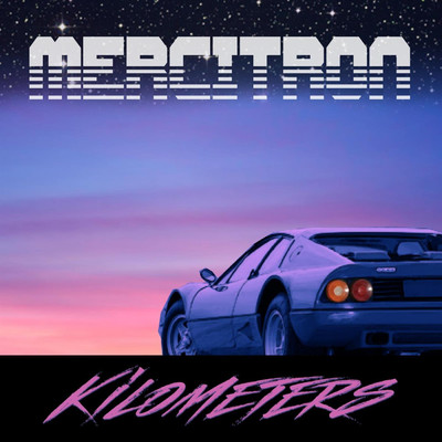 アルバム/Kilometers/Mercitron