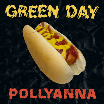 Pollyanna/Green Day