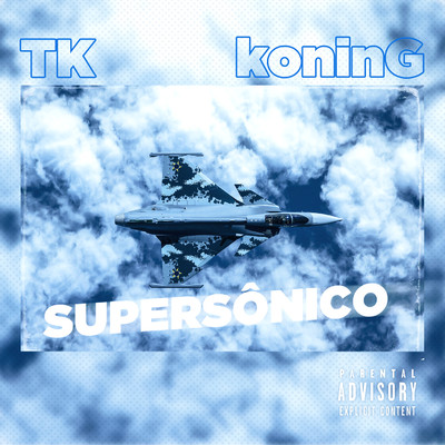 Supersonico/TK e KoninG