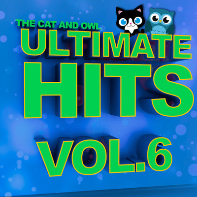 Ultimate Hits Lullabies, Vol. 6/The Cat and Owl